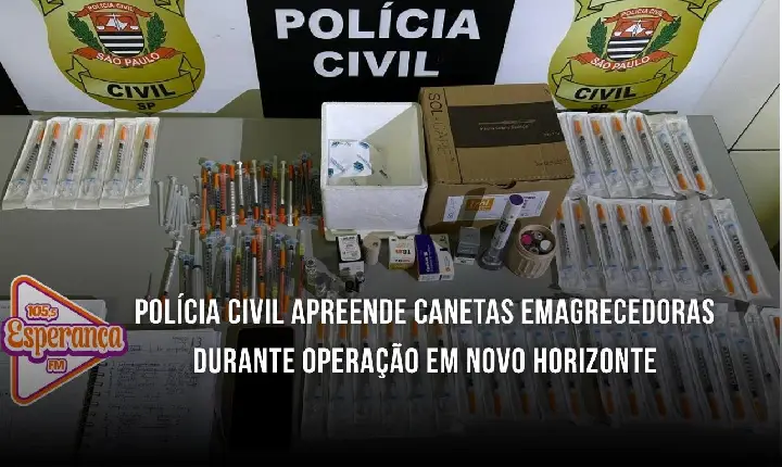 Polícia Civil apreende canetas emagrecedoras durante operação em Novo Horizonte