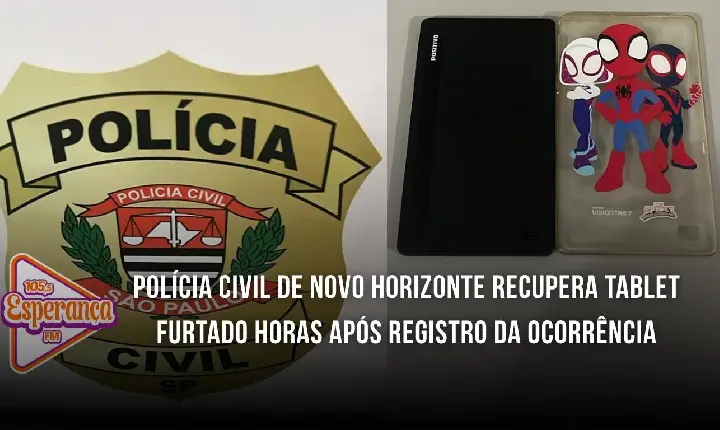 Polícia Civil de Novo Horizonte recupera tablet furtado horas após registro da ocorrência