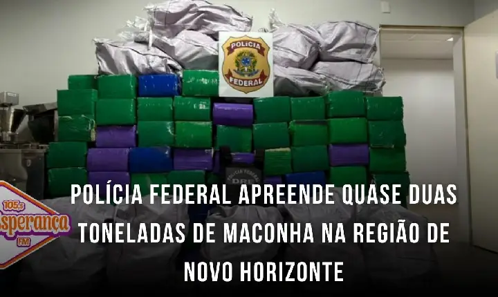 Polícia Federal apreende quase duas toneladas de maconha na região de Novo Horizonte