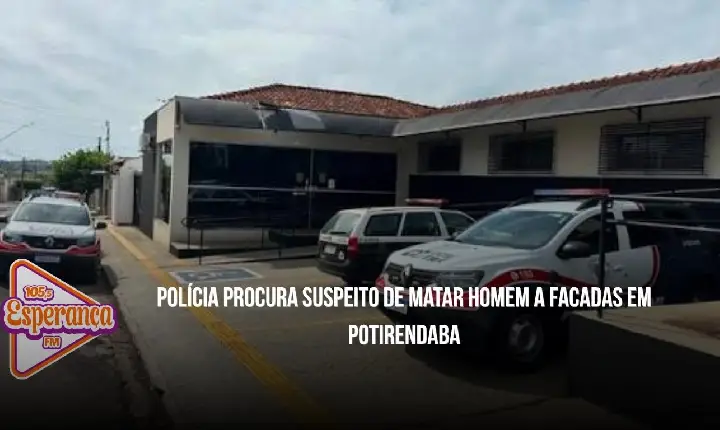 Polícia procura suspeito de matar homem a facadas em Potirendaba