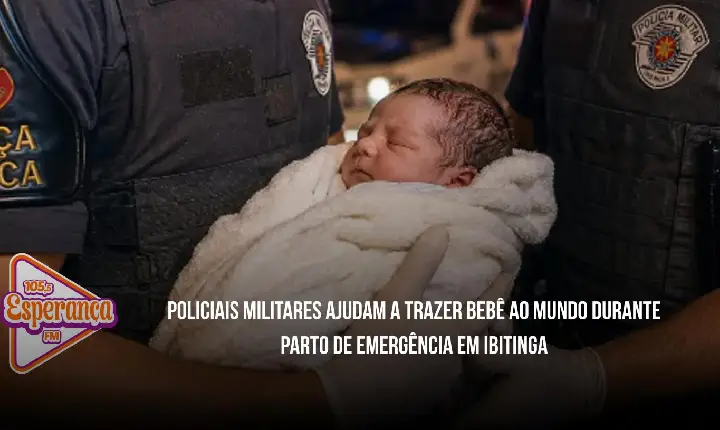 Policiais militares ajudam a trazer bebê ao mundo durante parto de emergência em Ibitinga