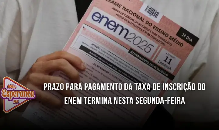 Prazo para pagamento da taxa de inscrição do Enem termina nesta segunda-feira