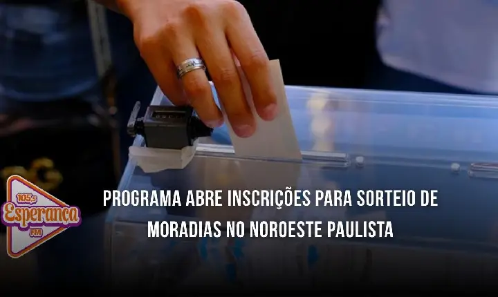 Programa abre inscrições para sorteio de moradias no noroeste paulista