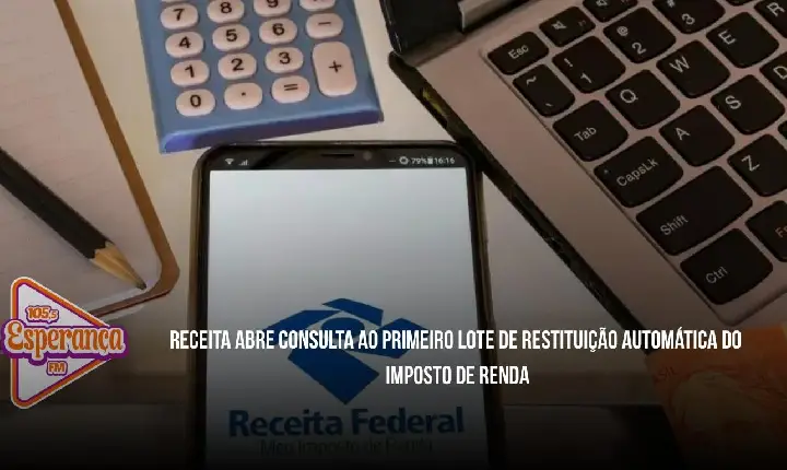 Receita abre consulta ao primeiro lote de restituição automática do Imposto de Renda