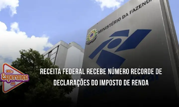 Receita Federal recebe número recorde de declarações do Imposto de Renda
