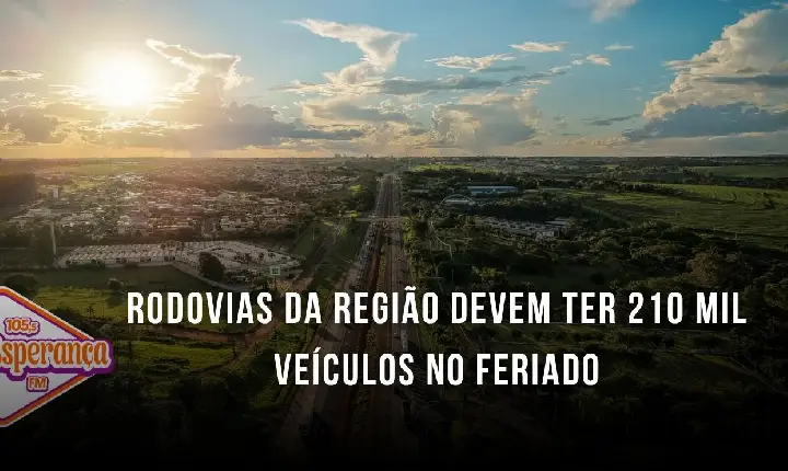 Rodovias da região devem ter 210 mil veículos no feriado
