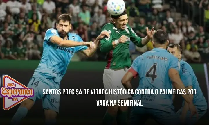 Santos precisa de virada histórica contra o Palmeiras por vaga na semifinal