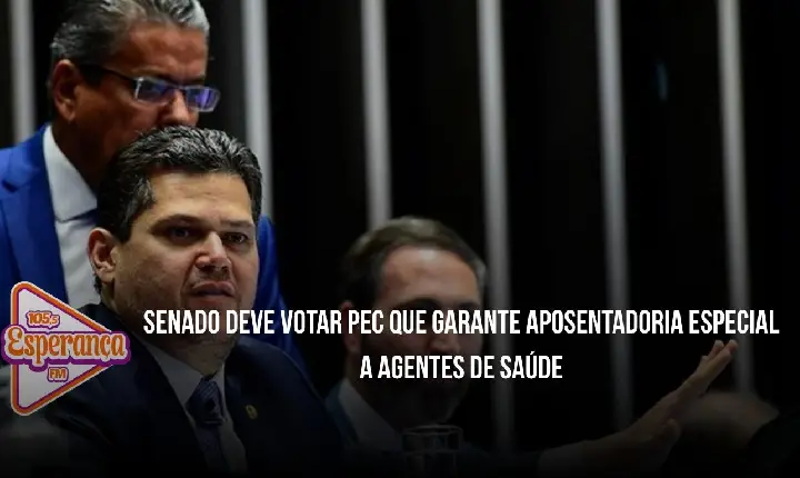 Senado deve votar PEC que garante aposentadoria especial a agentes de saúde