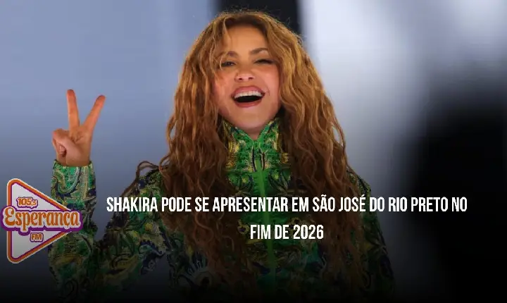 Shakira pode se apresentar em São José do Rio Preto no fim de 2026