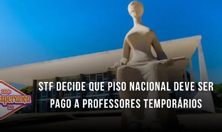 STF decide que piso nacional deve ser pago a professores temporários