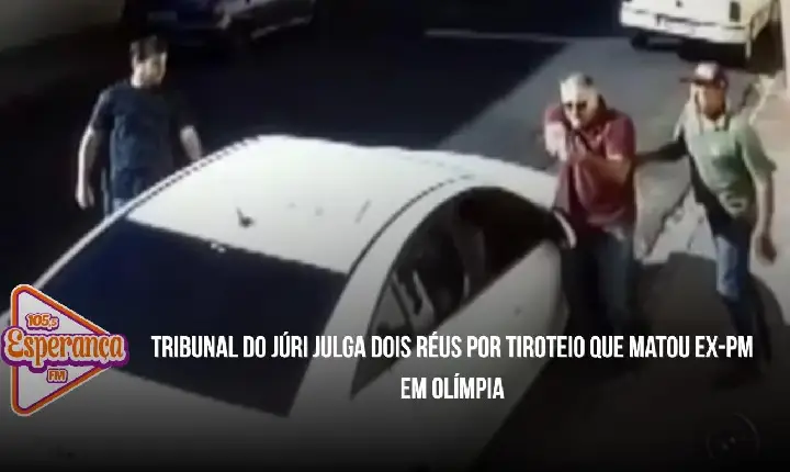 Tribunal do Júri julga dois réus por tiroteio que matou ex-PM em Olímpia