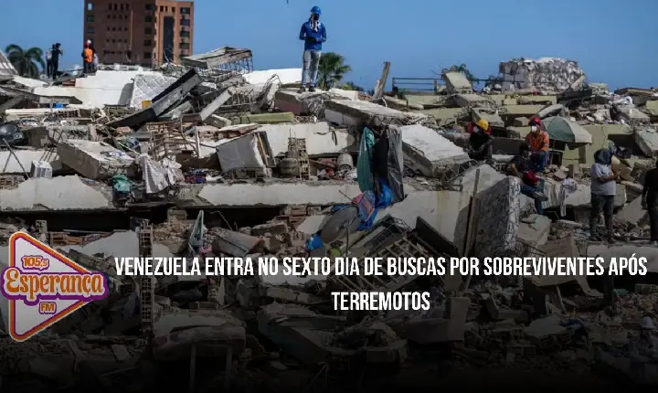 Venezuela entra no sexto dia de buscas por sobreviventes após terremotos