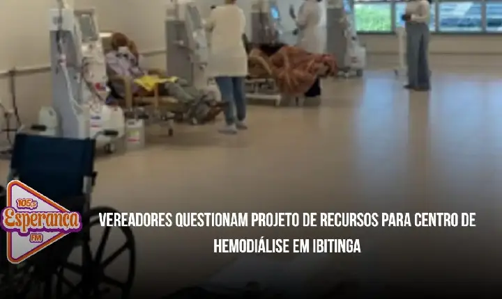 Vereadores questionam projeto de recursos para Centro de Hemodiálise em Ibitinga