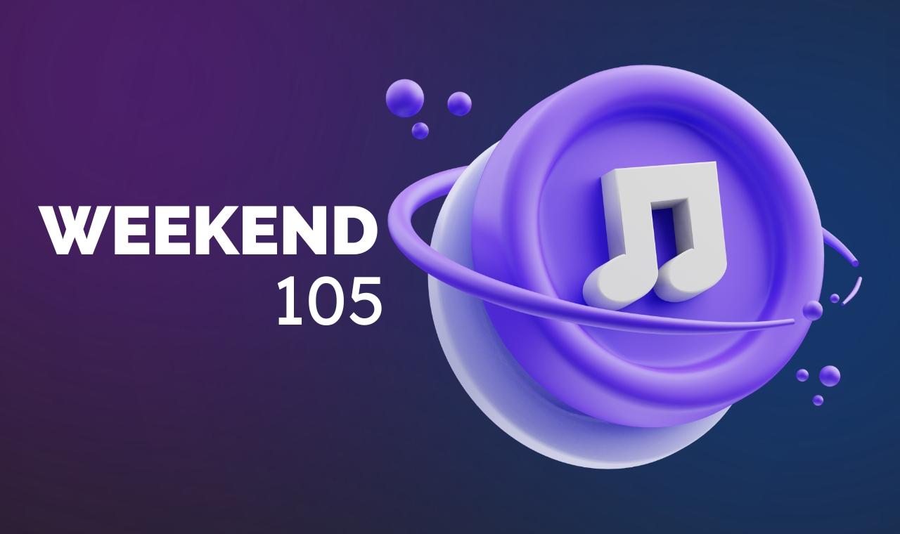 Weekend 105