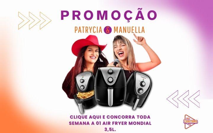 Promoção Patrycia & Manuella