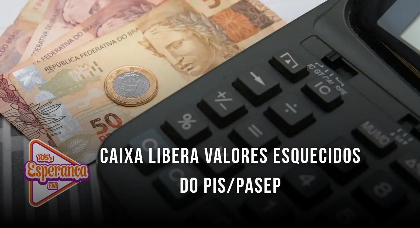 Caixa libera valores esquecidos do PIS/Pasep