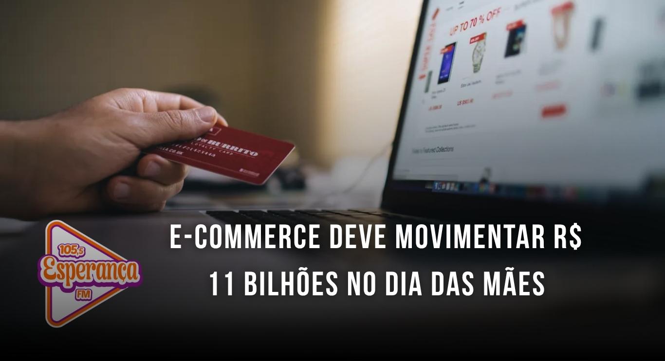 E-commerce deve movimentar R$ 11 bilhões no Dia das Mães