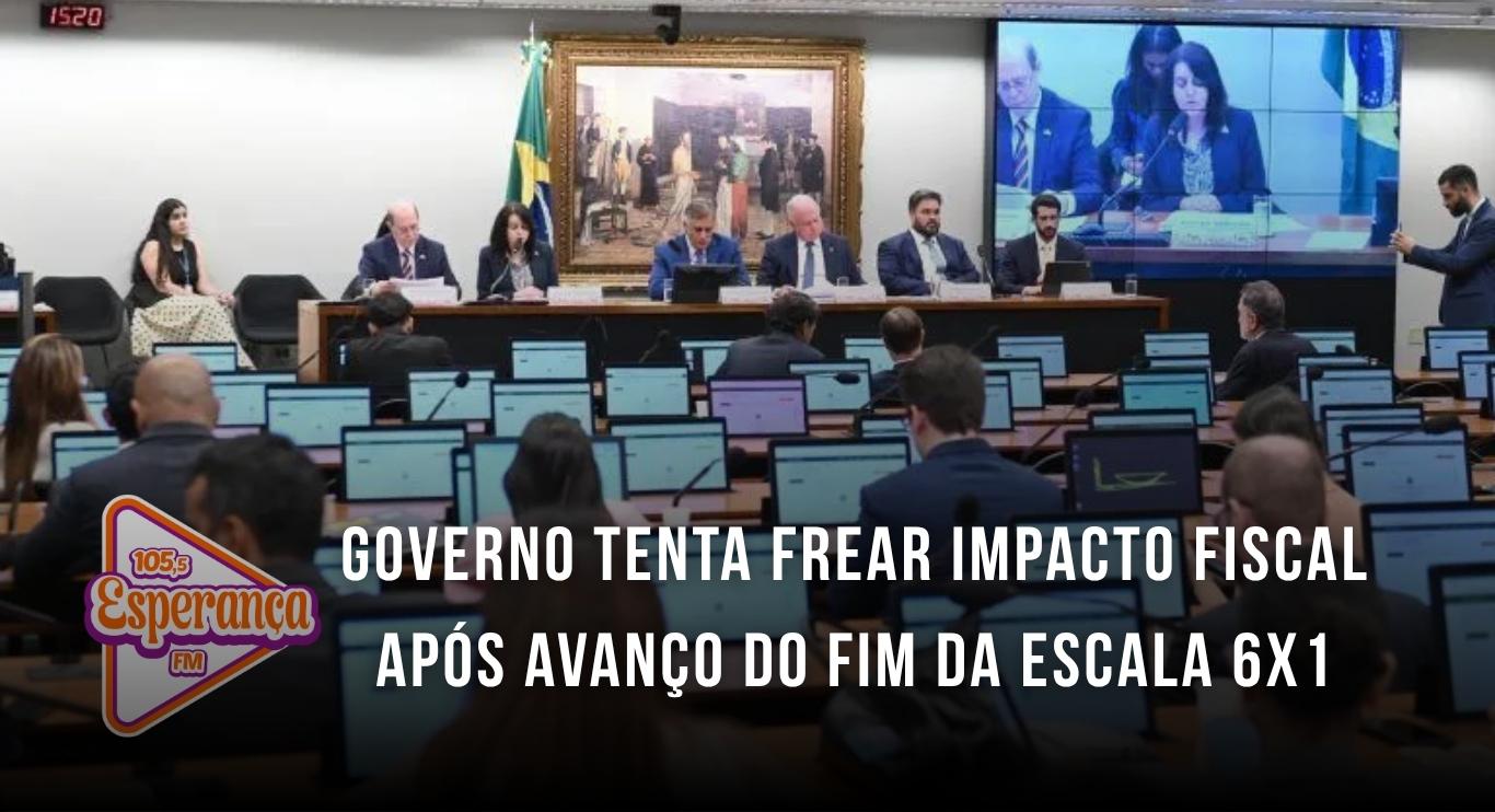 Governo tenta frear impacto fiscal após avanço do fim da escala 6x1