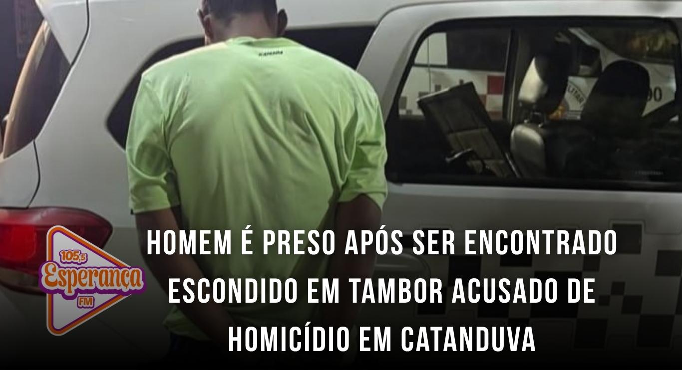 Homem é preso após ser encontrado escondido em tambor acusado de homicídio em Catanduva