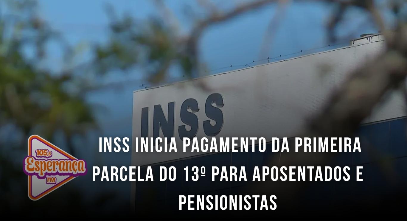 INSS inicia pagamento da primeira parcela do 13º para aposentados e pensionistas