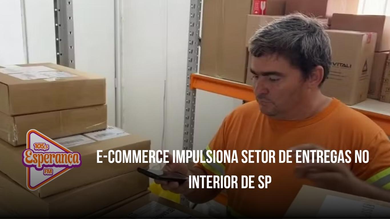 E-commerce impulsiona setor de entregas no interior de SP