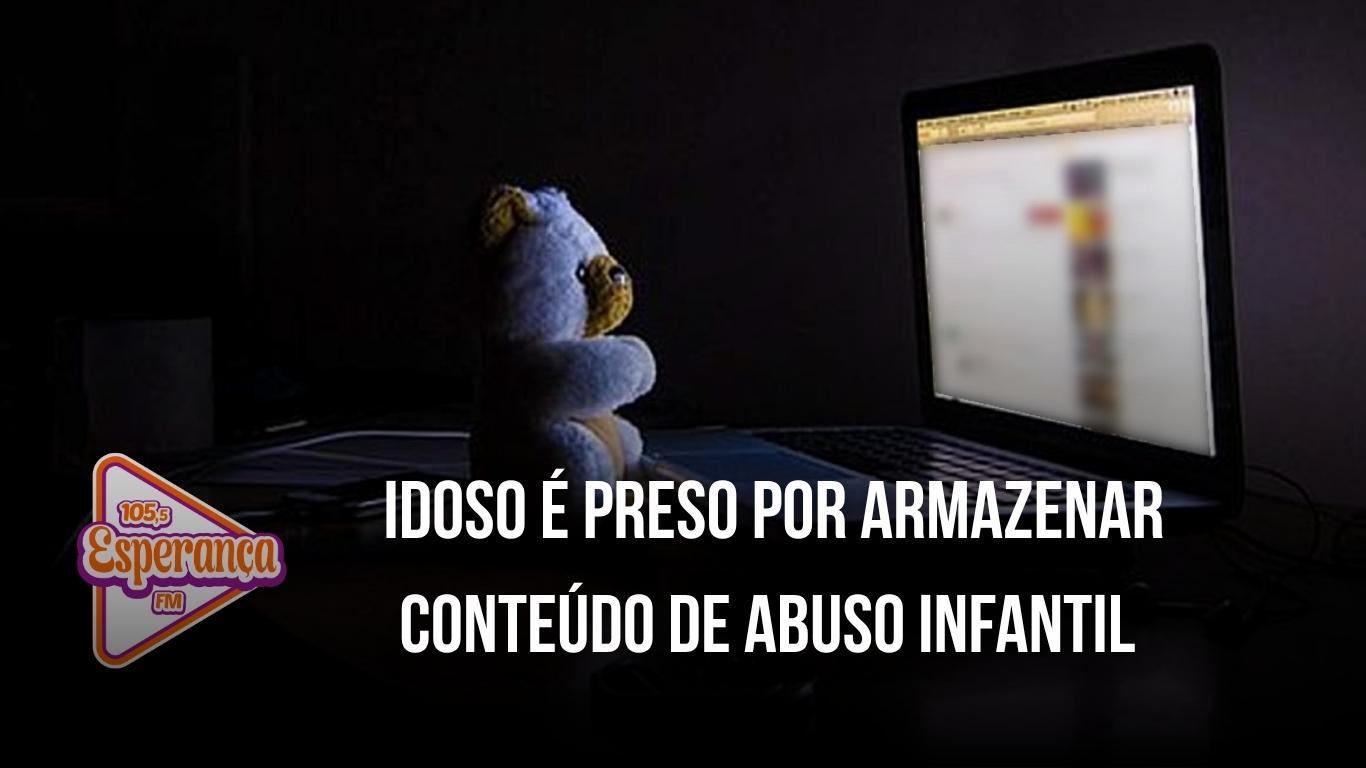 Idoso é preso por armazenar conteúdo de abuso infantil