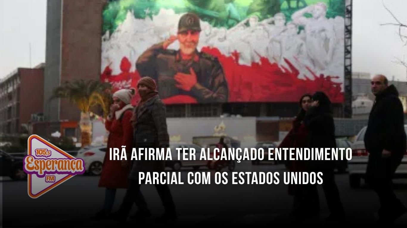 Irã afirma ter alcançado entendimento parcial com os Estados Unidos