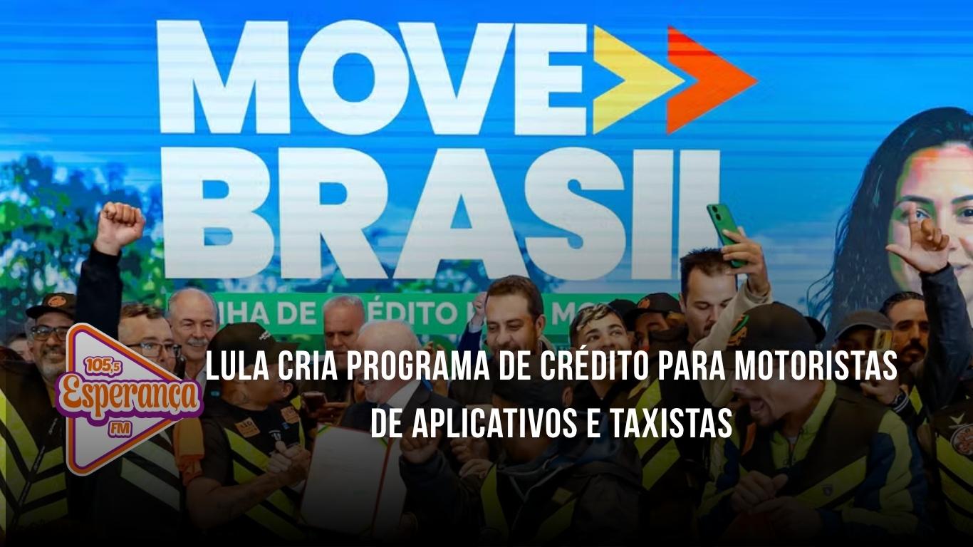 Lula cria programa de crédito para motoristas de aplicativos e taxistas