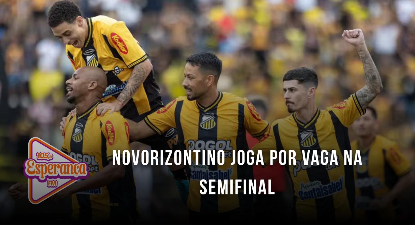Novorizontino joga por vaga na semifinal