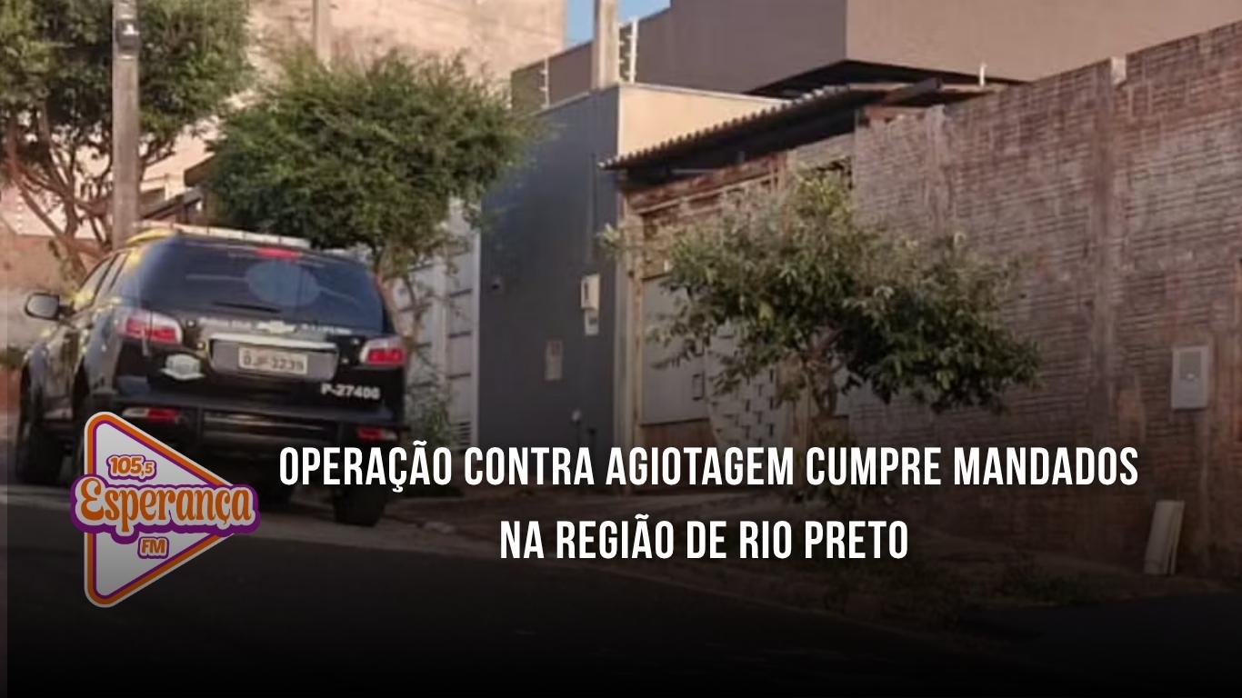 Operação contra agiotagem cumpre mandados na região de Rio Preto