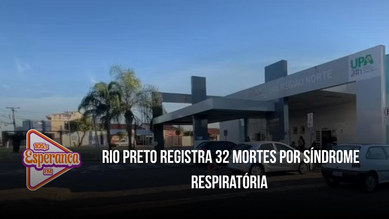 Rio Preto registra 32 mortes por síndrome respiratória