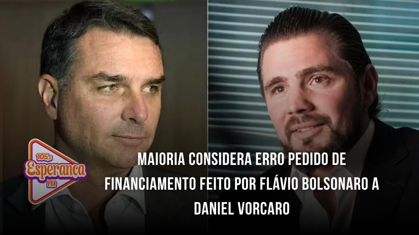 Maioria considera erro pedido de financiamento feito por Flávio Bolsonaro a Daniel Vorcaro
