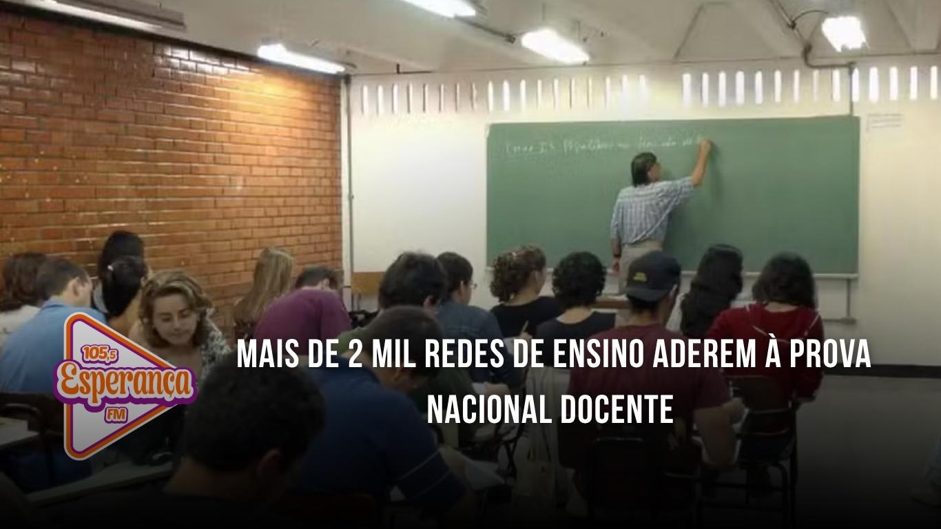 Mais de 2 mil redes de ensino aderem à Prova Nacional Docente