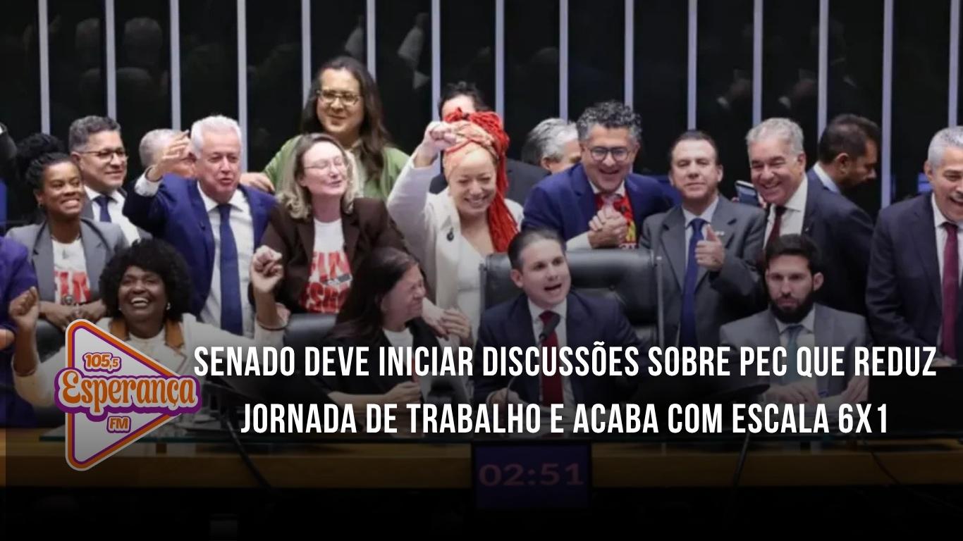 Senado deve iniciar discussões sobre PEC que reduz jornada de trabalho e acaba com escala 6x1