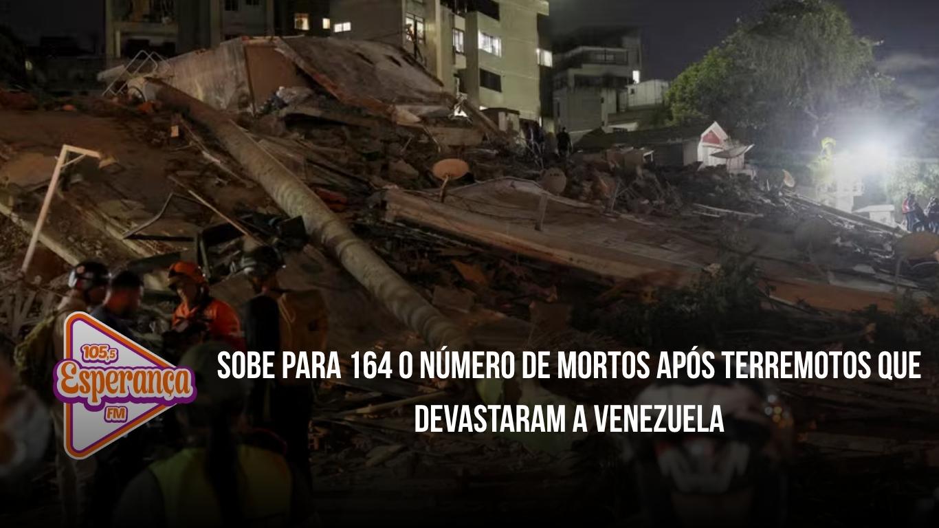 Sobe para 164 o número de mortos após terremotos que devastaram a Venezuela