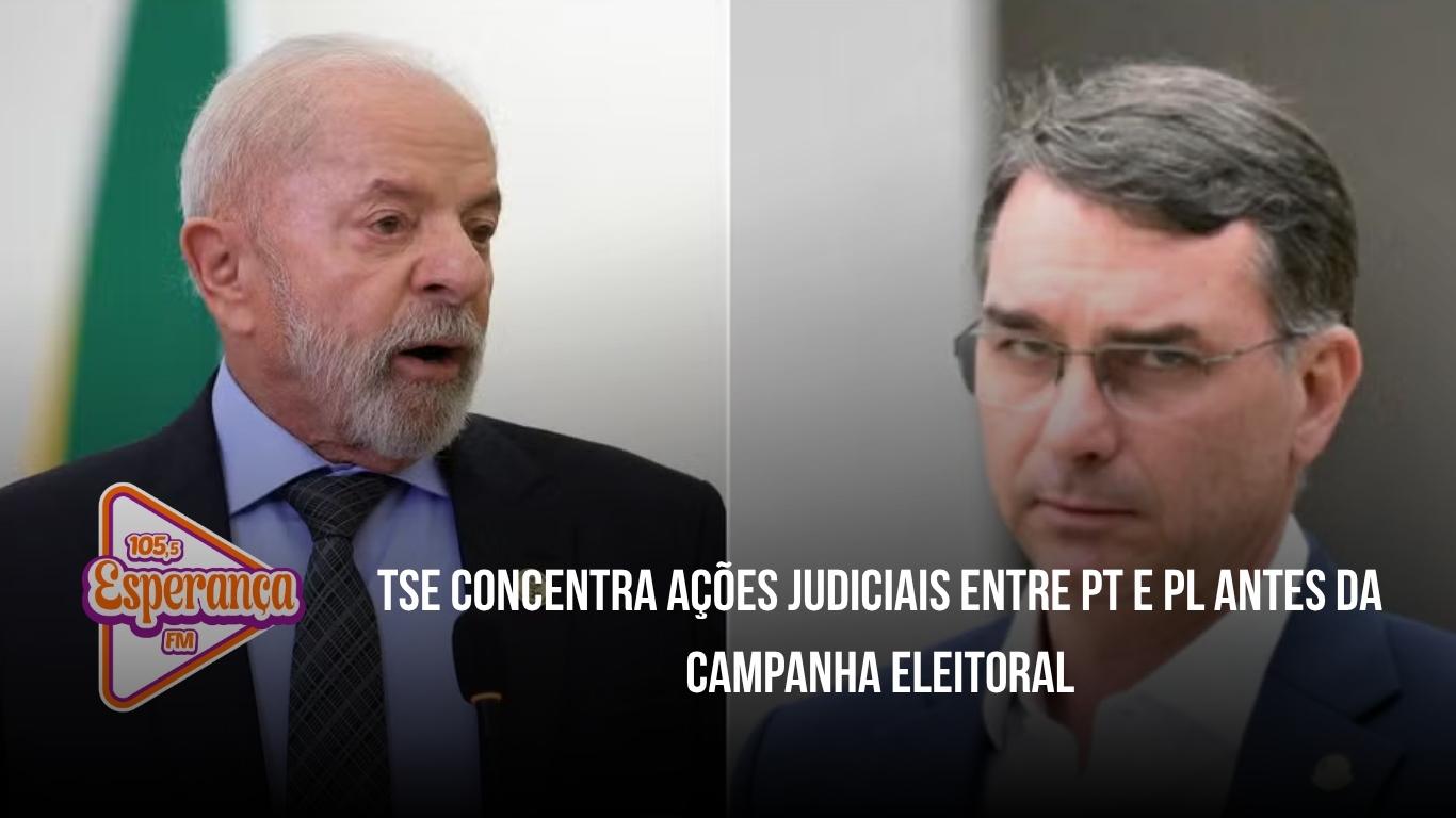 TSE concentra ações judiciais entre PT e PL antes da campanha eleitoral