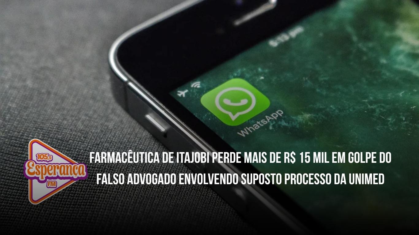 Farmacêutica de Itajobi perde mais de R$ 15 mil em golpe do falso advogado envolvendo suposto processo da Unimed