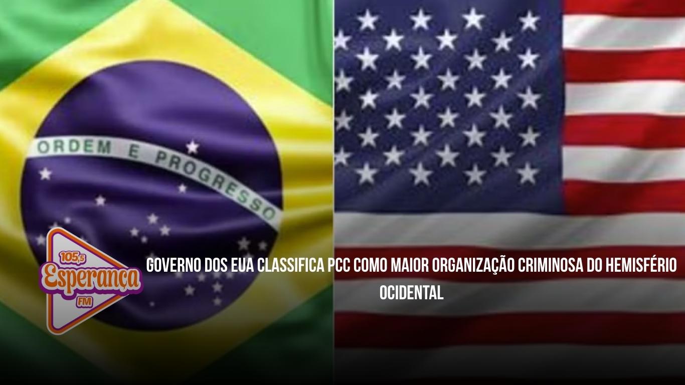 Governo dos EUA classifica PCC como maior organização criminosa do Hemisfério Ocidental