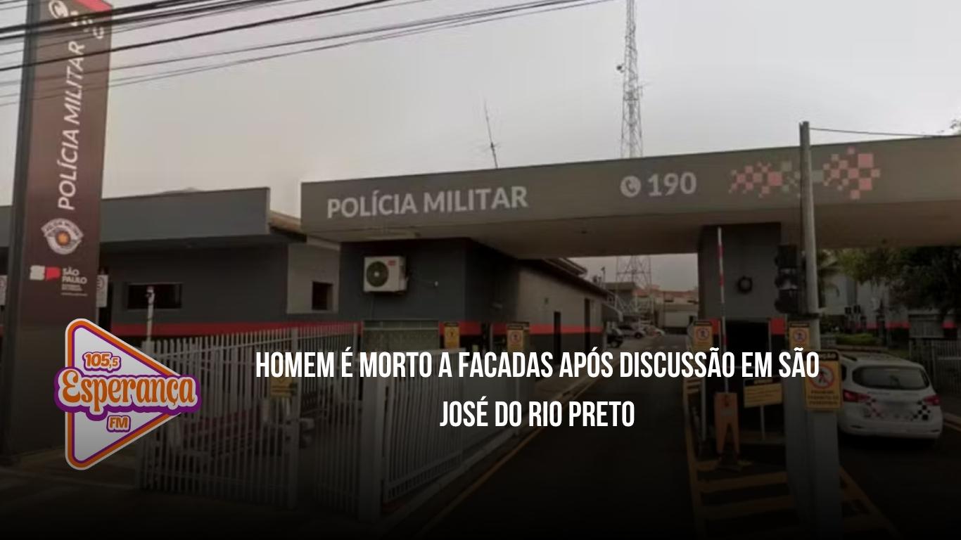 Homem é morto a facadas após discussão em São José do Rio Preto