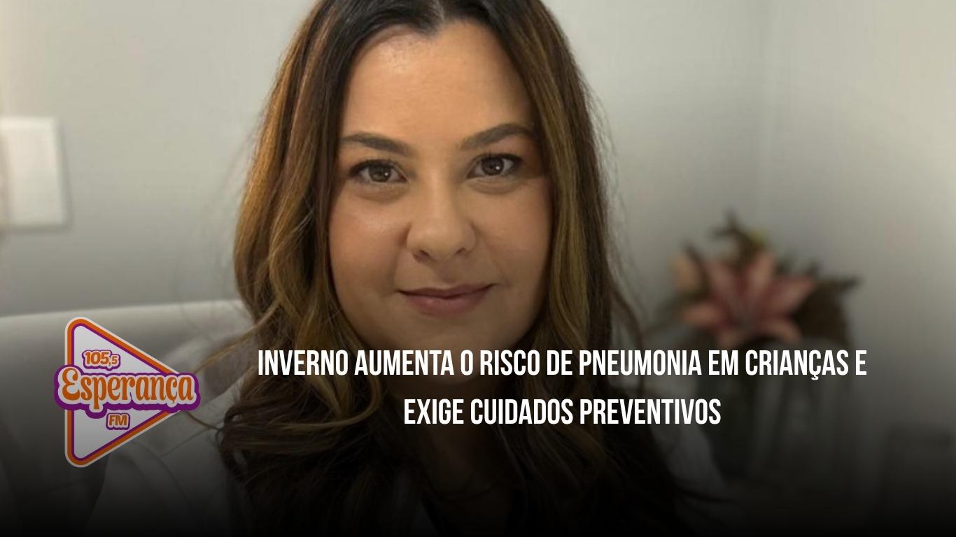 Inverno aumenta o risco de pneumonia em crianças e exige cuidados preventivos