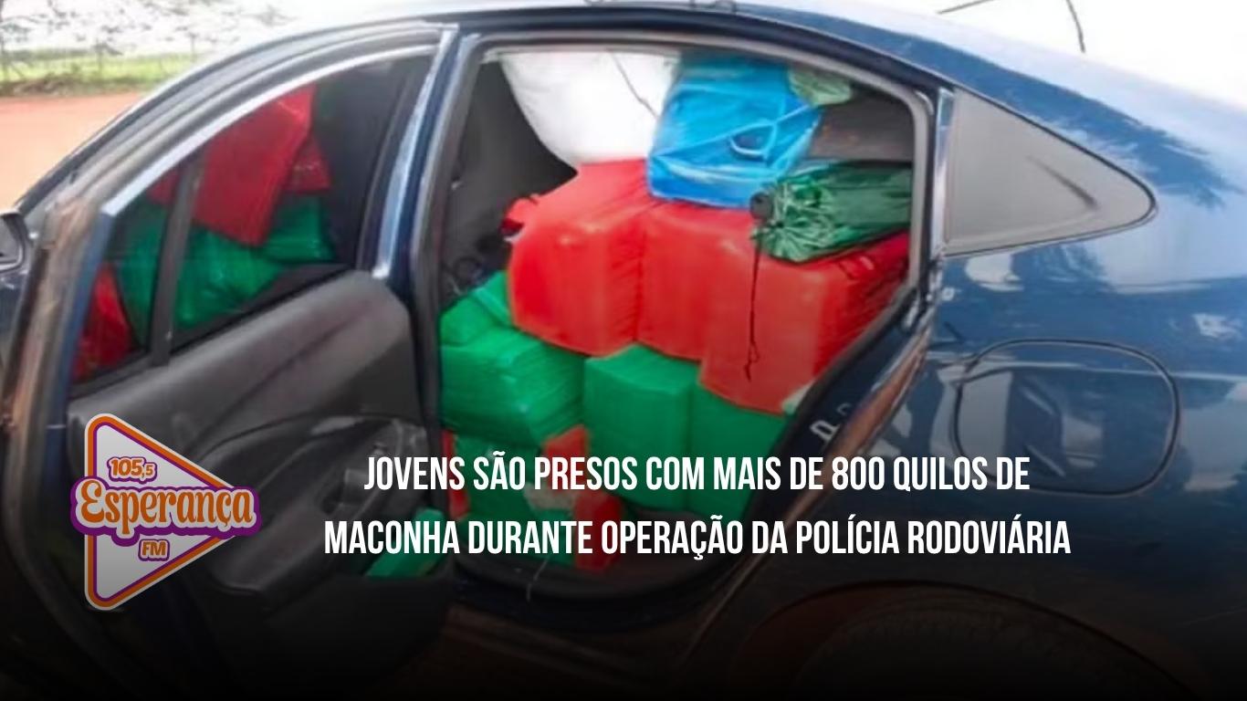 Jovens são presos com mais de 800 quilos de maconha durante operação da Polícia Rodoviária
