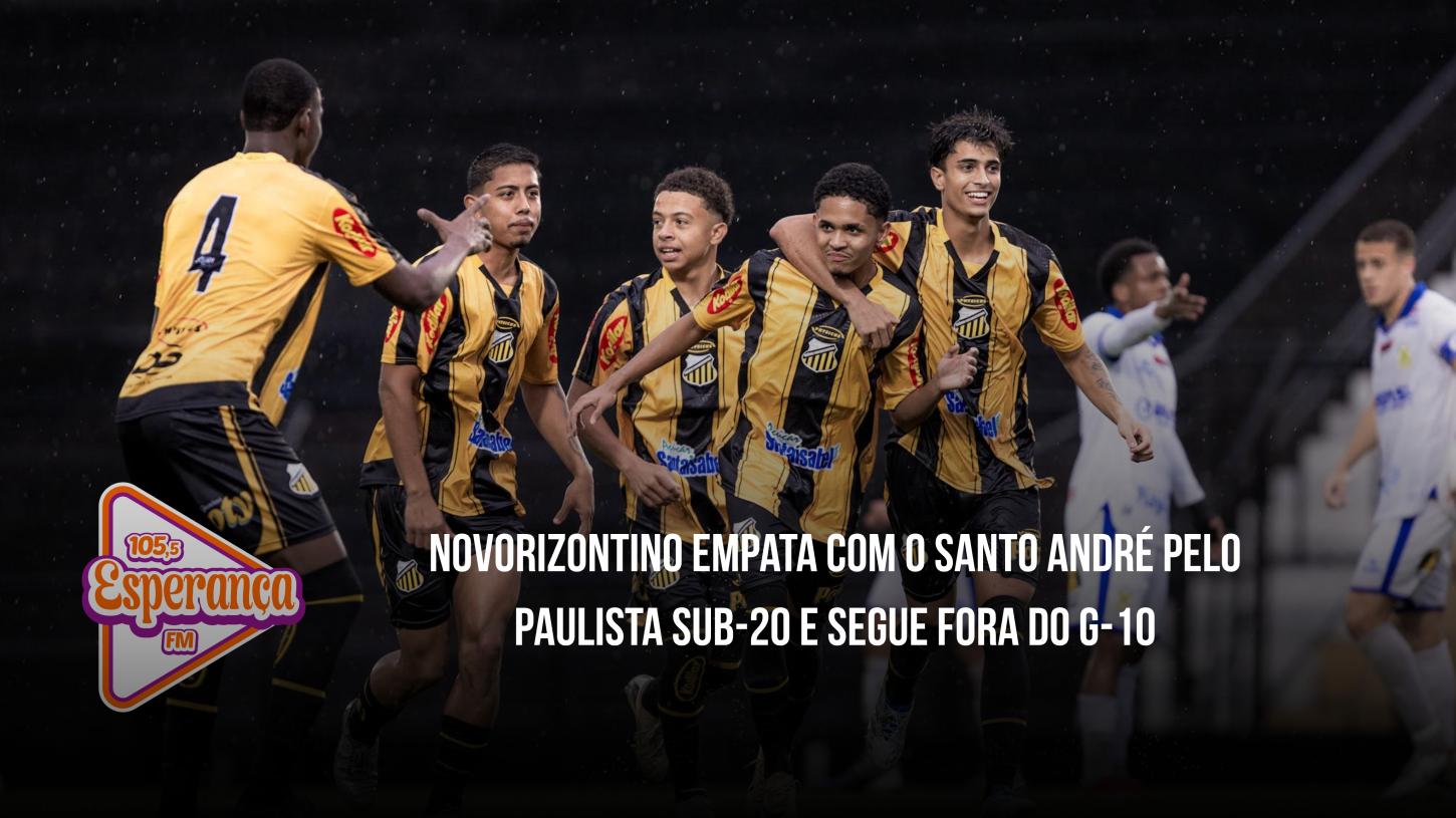 Novorizontino empata com o Santo André pelo Paulista Sub-20 e segue fora do G-10