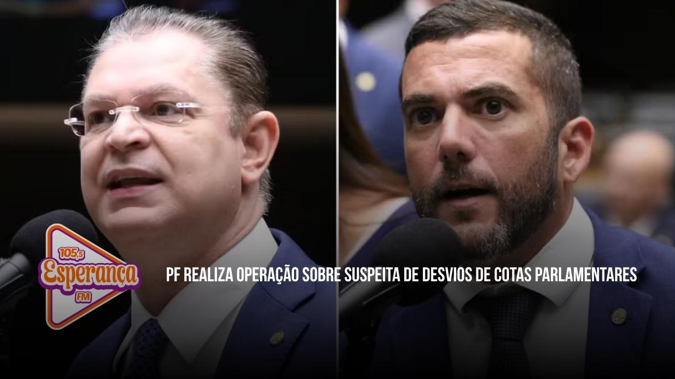 PF realiza operação sobre suspeita de desvios de cotas parlamentares