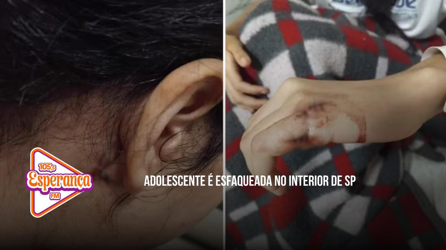 Adolescente é esfaqueada no interior de SP