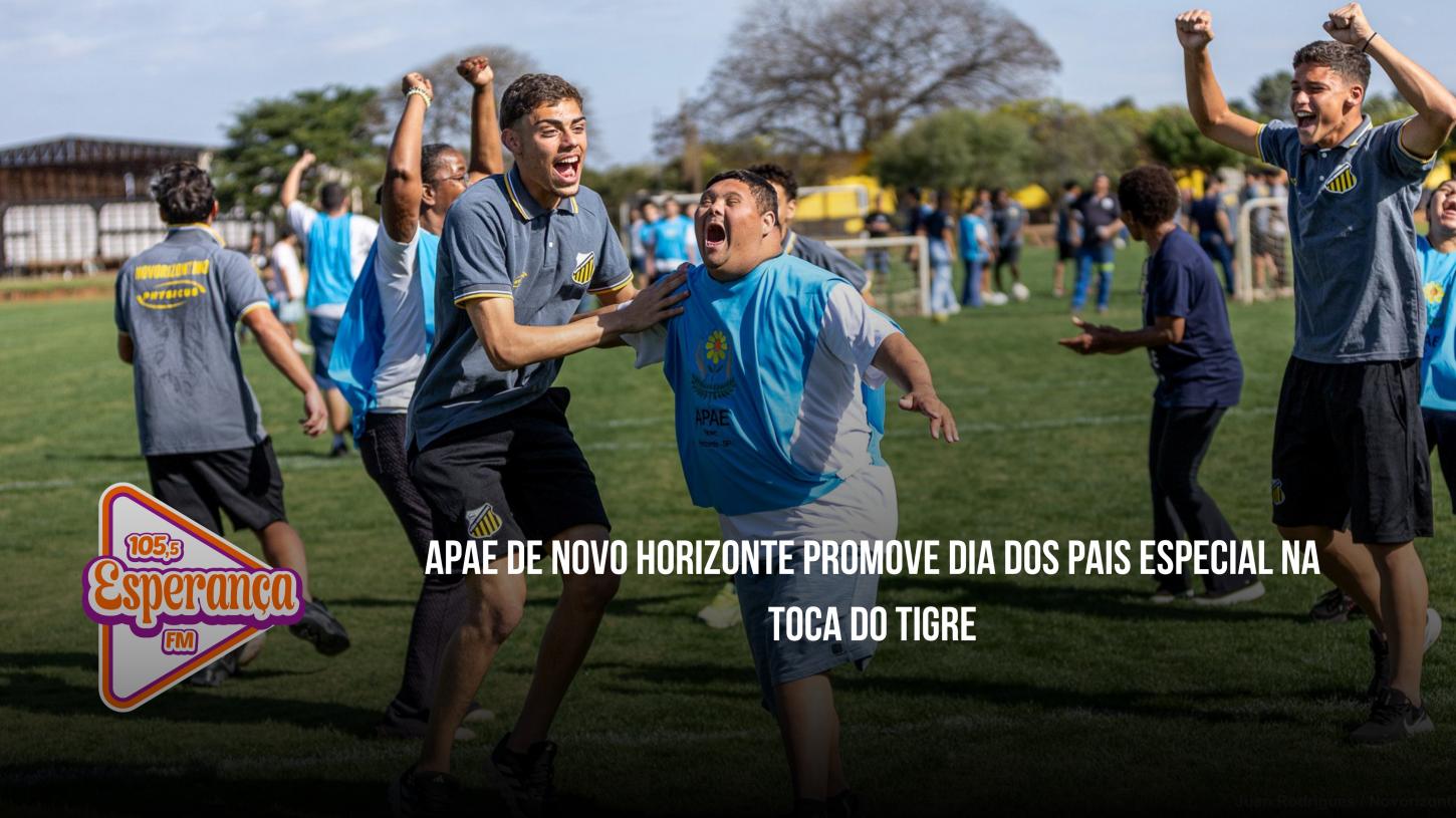 APAE de Novo Horizonte promove Dia dos Pais especial na Toca do Tigre