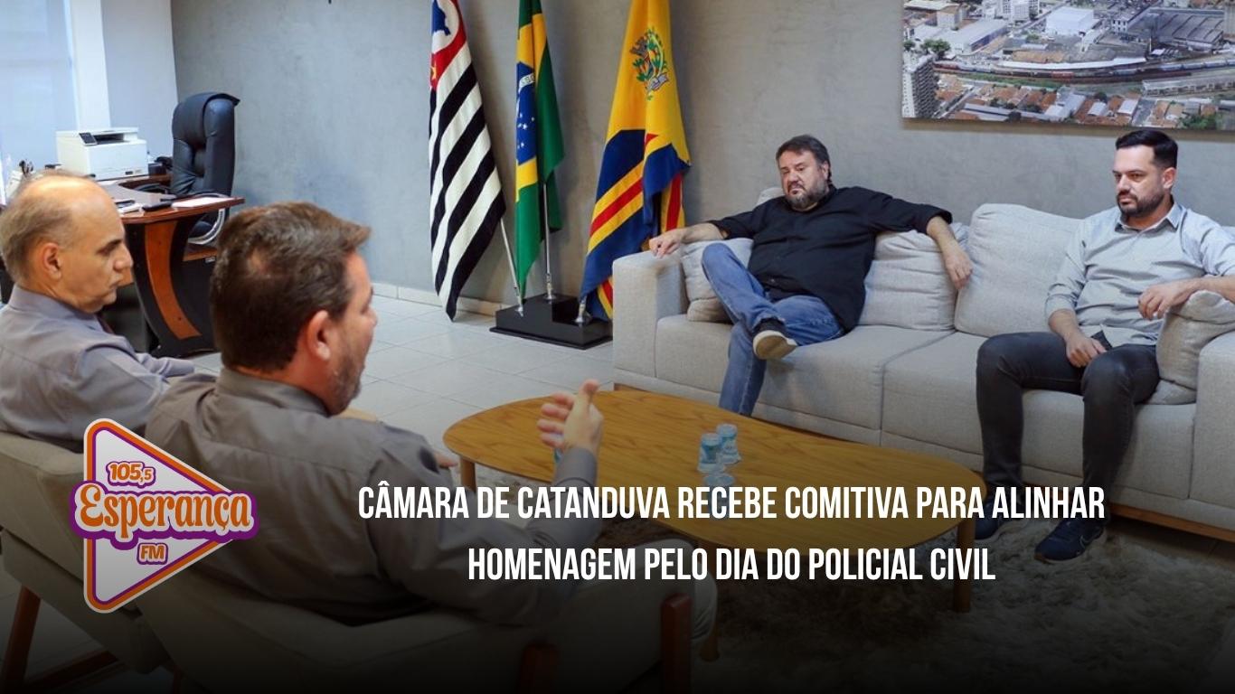 Câmara de Catanduva recebe comitiva para alinhar homenagem pelo Dia do Policial Civil