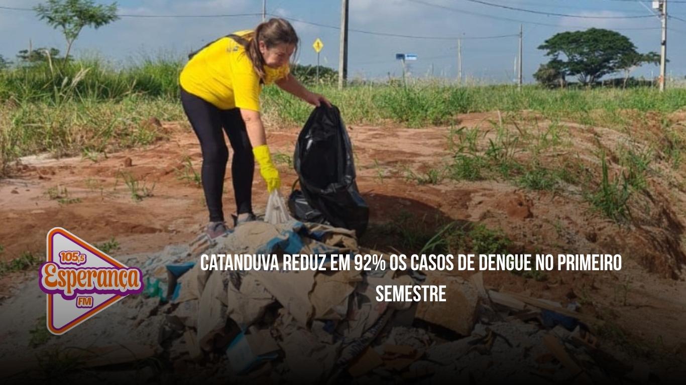 Catanduva reduz em 92% os casos de dengue no primeiro semestre