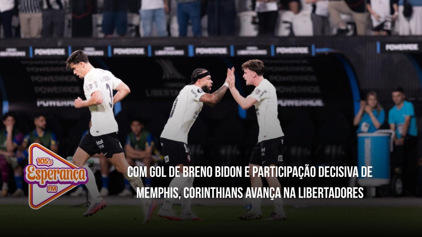 Com gol de Breno Bidon e participação decisiva de Memphis, Corinthians avança na Libertadores