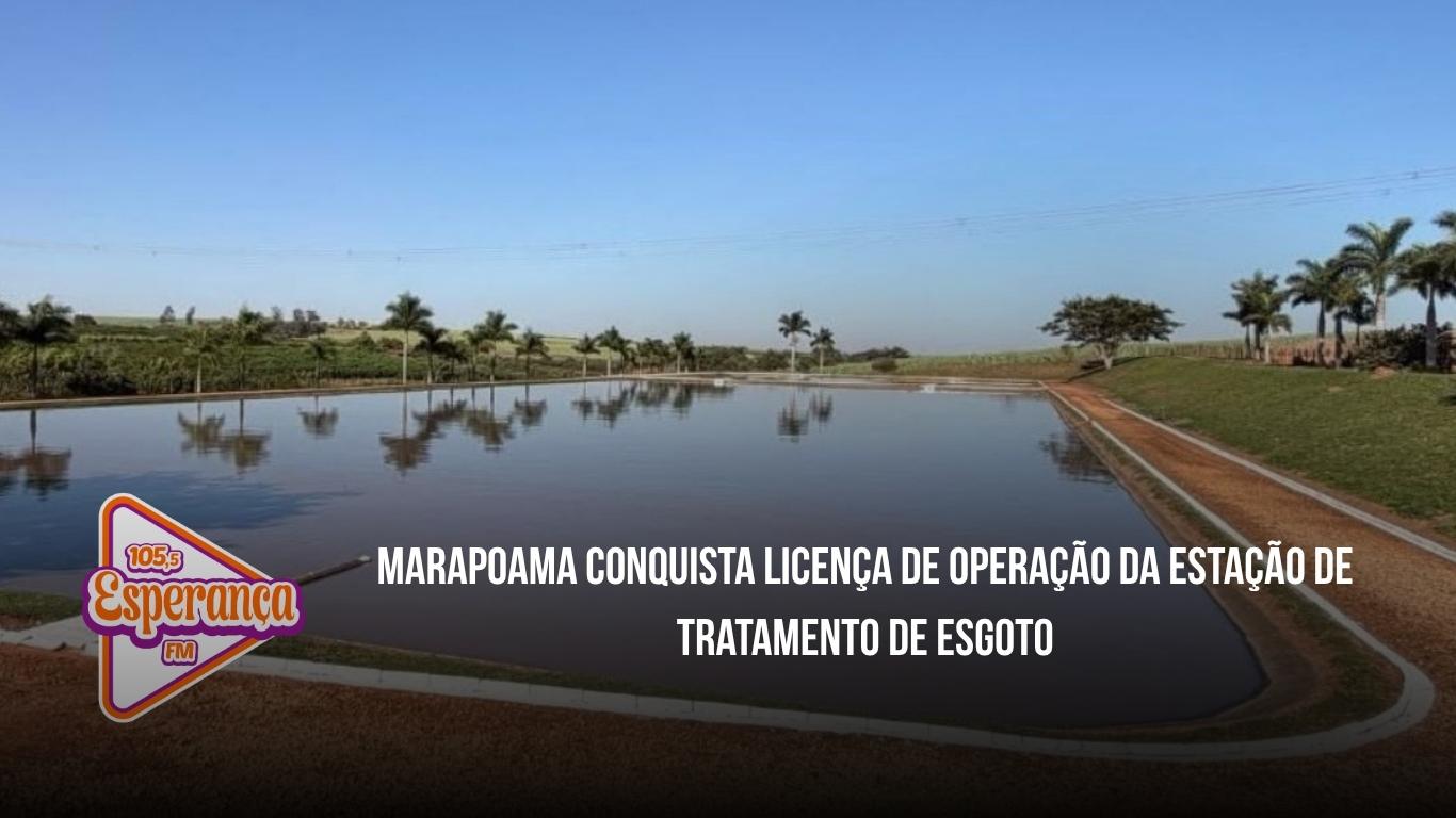 Marapoama conquista licença de operação da Estação de Tratamento de Esgoto