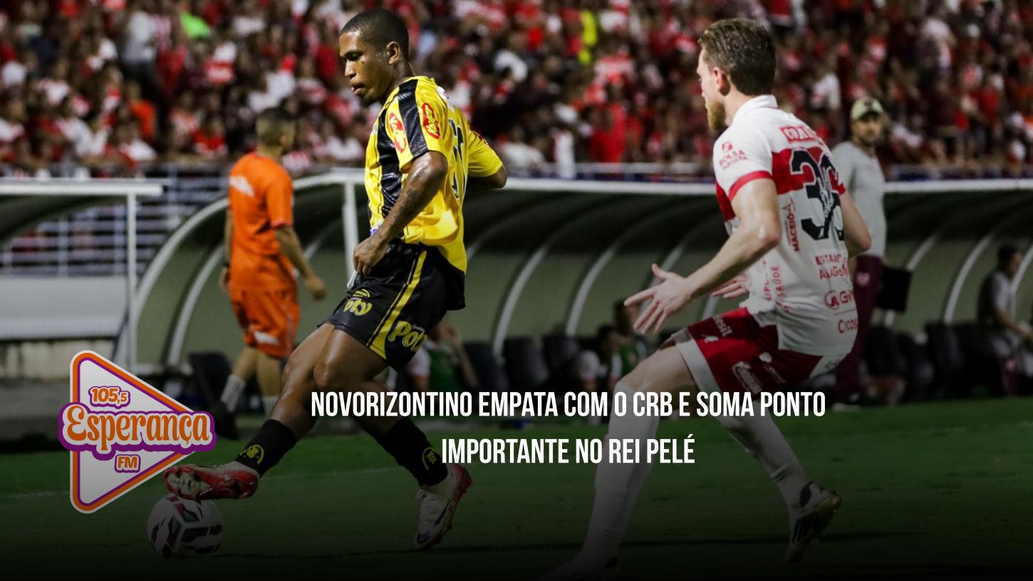 Novorizontino empata com o CRB e soma ponto importante no Rei Pelé